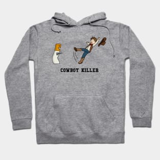 Cowboy killer Hoodie